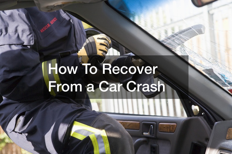 how to recover from a car crash